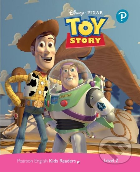 Kniha: Pearson English Kids Readers: Level 2 - Toy Story (DISNEY) (Gregg Schroeder). Pearson, 2021 Kniha: Pearson English Kids Readers: Level 2 - Toy Story (DISNEY) (Gregg Schroeder). Pearson, 2021