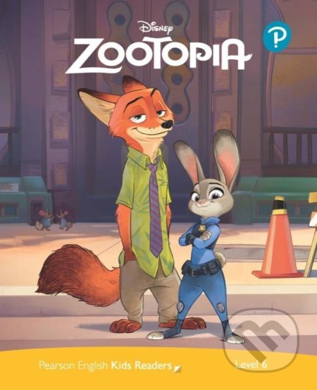 Kniha: Pearson English Kids Readers: Level 6 - Zootopia (DISNEY) (Hawys Morgan). Pearson, 2021 Kniha: Pearson English Kids Readers: Level 6 - Zootopia (DISNEY) (Hawys Morgan). Pearson, 2021