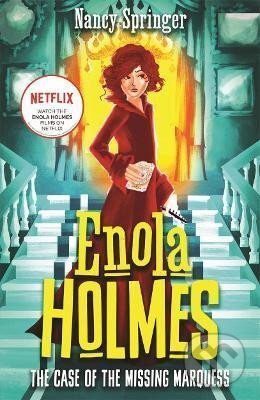 Kniha: Enola Holmes: The Case of the Missing Marquess (Nancy Springer). Hot Key, 2022 Kniha: Enola Holmes: The Case of the Missing Marquess (Nancy Springer). Hot Key, 2022