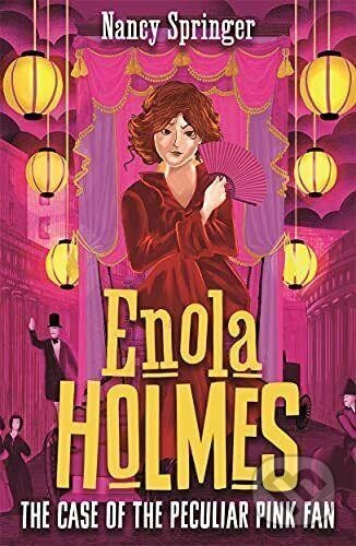 Kniha: Enola Holmes 4: The Case of the Peculiar Pink Fan (Nancy Springer). Hot Key, 2021 Kniha: Enola Holmes 4: The Case of the Peculiar Pink Fan (Nancy Springer). Hot Key, 2021