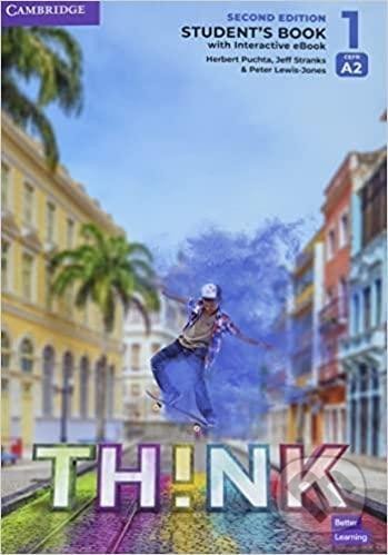 Kniha: Think 1: Student’s Book with Interactive eBook (Herbert Puchta). Cambridge University Press, 2022 Kniha: Think 1: Student’s Book with Interactive eBook (Herbert Puchta). Cambridge University Press, 2022