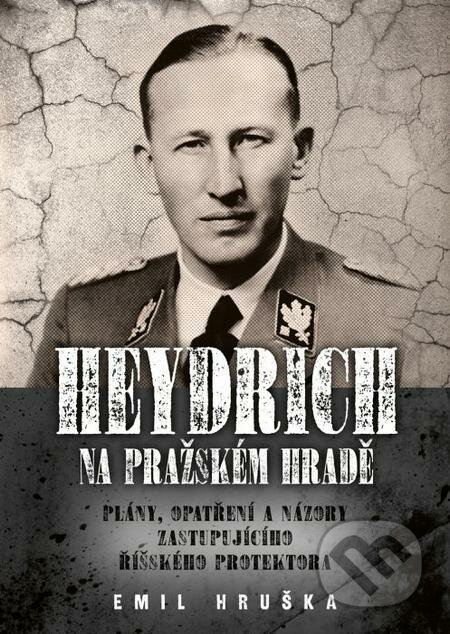 E-kniha: Heydrich na Pražském hradě (Emil Hruška). Epocha, 2022 E-kniha: Heydrich na Pražském hradě (Emil Hruška). Epocha, 2022