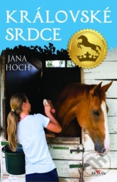 Kniha: Královské srdce (Jana Hoch). Alpress, 2021 Kniha: Královské srdce (Jana Hoch). Alpress, 2021