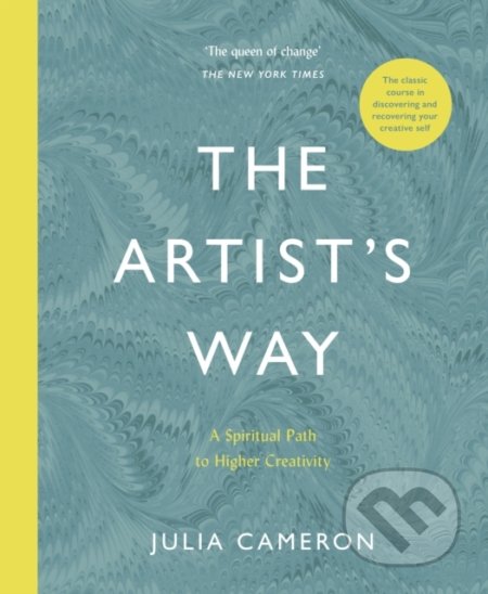 Kniha: The Artist's Way (Julia Cameron). Profile Books, 2020 Kniha: The Artist's Way (Julia Cameron). Profile Books, 2020