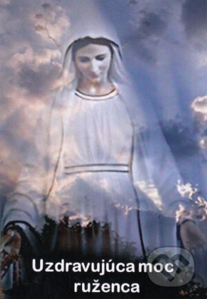 Kniha: Uzdravujúca moc ruženca (Mária Vicenová). Oáza Michala Archanjela, 2014 Kniha: Uzdravujúca moc ruženca (Mária Vicenová). Oáza Michala Archanjela, 2014