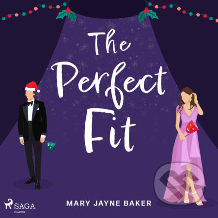 Audiokniha: The Perfect Fit (EN) (Mary Jayne Baker). Saga Egmont, 2022 Audiokniha: The Perfect Fit (EN) (Mary Jayne Baker). Saga Egmont, 2022