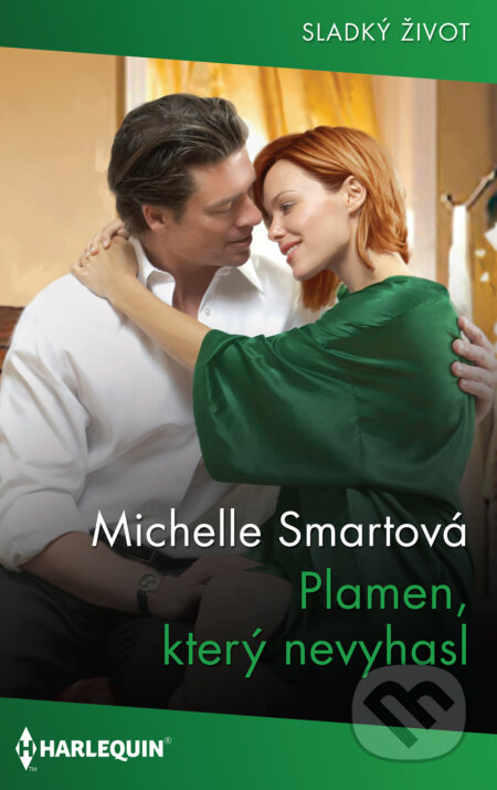 E-kniha: Plamen, který nevyhasl (Michelle Smart). HarperCollins, 2022 E-kniha: Plamen, který nevyhasl (Michelle Smart). HarperCollins, 2022