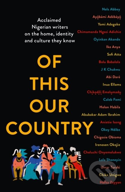 Kniha: Of This Our Country (HarperCollins). HarperCollins, 2022 Kniha: Of This Our Country (HarperCollins). HarperCollins, 2022