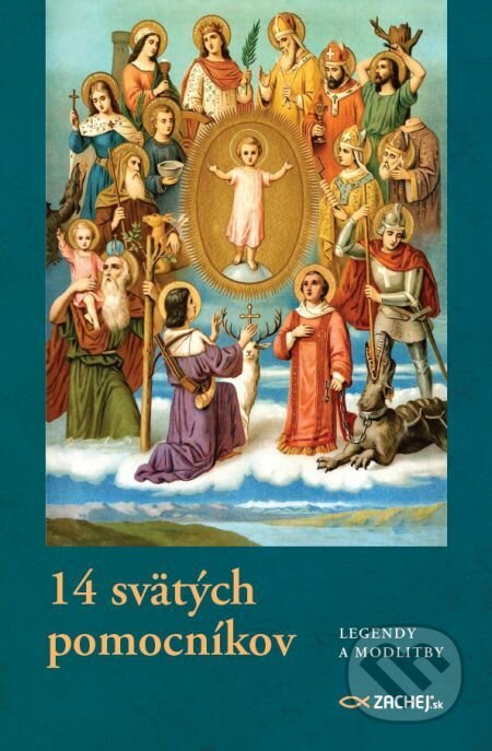 E-kniha: 14 svätých pomocníkov (Zachej). Zachej, 2021 E-kniha: 14 svätých pomocníkov (Zachej). Zachej, 2021