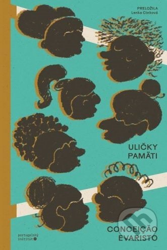 Kniha: Uličky pamäti (Conceiçao Evaristo). Portugalský inštitút, 2022 Kniha: Uličky pamäti (Conceiçao Evaristo). Portugalský inštitút, 2022