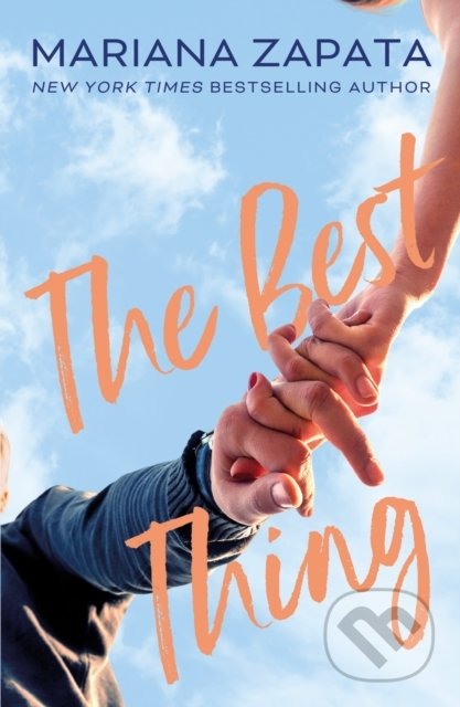 Kniha: The Best Thing (Mariana Zapata). Headline Book, 2022 Kniha: The Best Thing (Mariana Zapata). Headline Book, 2022