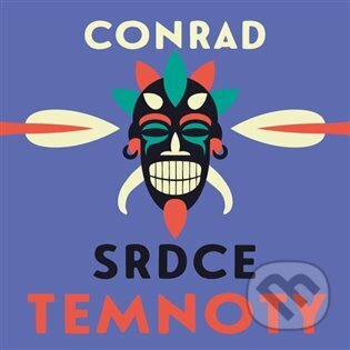 Audiokniha: Srdce temnoty (Joseph Conrad). Tympanum, 2022 Audiokniha: Srdce temnoty (Joseph Conrad). Tympanum, 2022