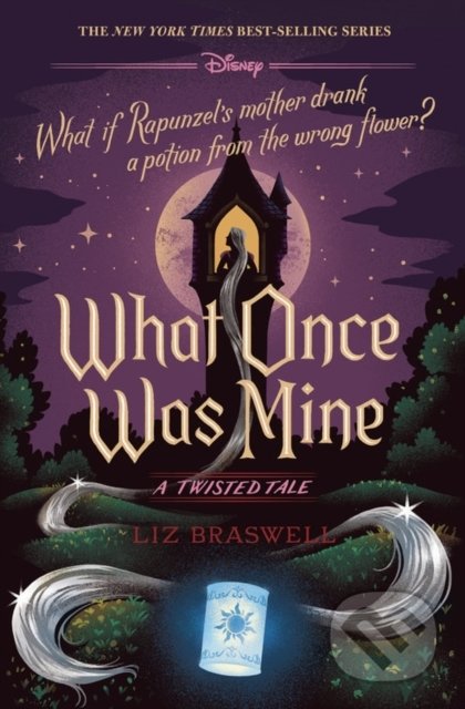 Kniha: What Once Was Mine : A Twisted Tale (Liz Braswell). Disney-Hyperion, 2021 Kniha: What Once Was Mine : A Twisted Tale (Liz Braswell). Disney-Hyperion, 2021