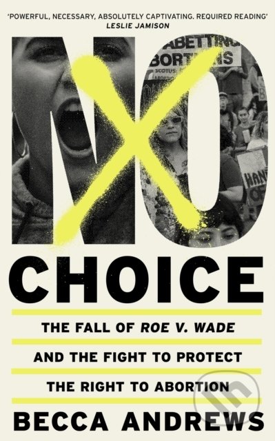 Kniha: No Choice (Becca Andrews). Orion, 2022 Kniha: No Choice (Becca Andrews). Orion, 2022
