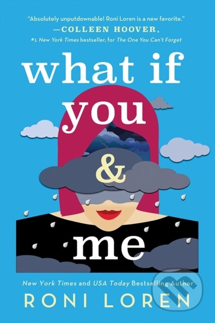 E-kniha: What If You & Me (Roni Loren). Sourcebooks, 2021 E-kniha: What If You & Me (Roni Loren). Sourcebooks, 2021