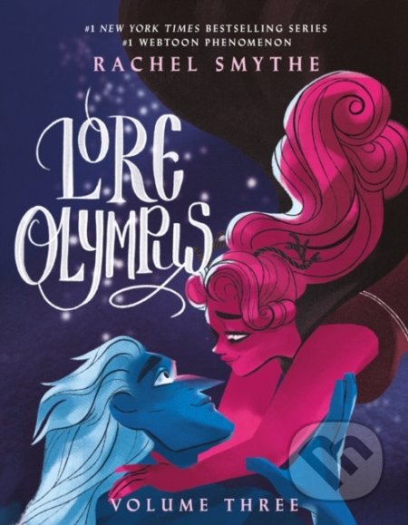 Kniha: Lore Olympus 3 (Rachel Smythe). Cornerstone, 2022 Kniha: Lore Olympus 3 (Rachel Smythe). Cornerstone, 2022