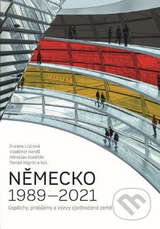 Kniha: Německo 1989–2021 (Zuzana Lizcová). Nakladatelství Lidové noviny, 2022 Kniha: Německo 1989–2021 (Zuzana Lizcová). Nakladatelství Lidové noviny, 2022