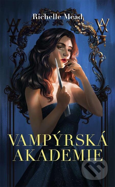 E-kniha: Vampýrská akademie (Richelle Mead). Slovart CZ, 2022 E-kniha: Vampýrská akademie (Richelle Mead). Slovart CZ, 2022