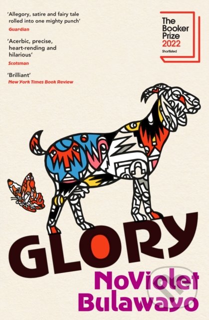 Kniha: Glory (NoViolet Bulawayo). Chatto and Windus, 2022 Kniha: Glory (NoViolet Bulawayo). Chatto and Windus, 2022