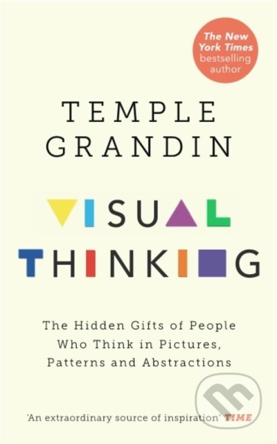 Kniha: Visual Thinking (Temple Grandin). Rider & Co, 2022 Kniha: Visual Thinking (Temple Grandin). Rider & Co, 2022
