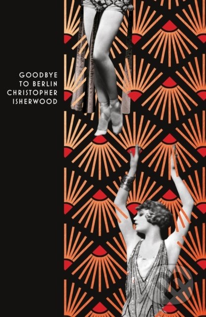 Kniha: Goodbye to Berlin (Christopher Isherwood). Vintage, 2022 Kniha: Goodbye to Berlin (Christopher Isherwood). Vintage, 2022