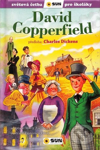 Kniha: David Copperfield (Charles Dickens). SUN, 2022 Kniha: David Copperfield (Charles Dickens). SUN, 2022