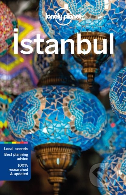 Kniha: Istanbul (Lonely Planet). Lonely Planet, 2021 Kniha: Istanbul (Lonely Planet). Lonely Planet, 2021