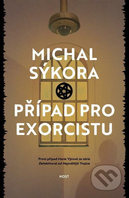 E-kniha: Případ pro exorcistu (Michal Sýkora). Host, 2021 E-kniha: Případ pro exorcistu (Michal Sýkora). Host, 2021