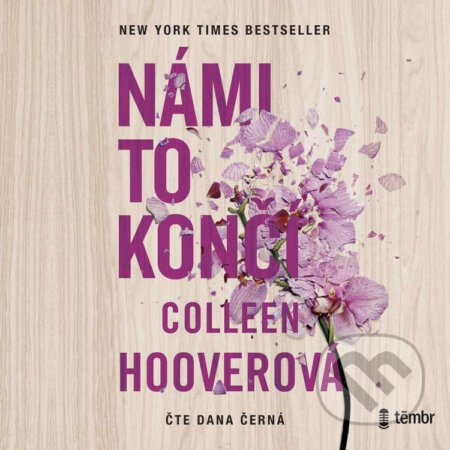 Audiokniha: Námi to končí (Colleen Hoover). Témbr, 2022 Audiokniha: Námi to končí (Colleen Hoover). Témbr, 2022