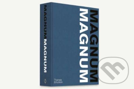 Kniha: Magnum Magnum (Thames & Hudson). Thames & Hudson, 2022 Kniha: Magnum Magnum (Thames & Hudson). Thames & Hudson, 2022