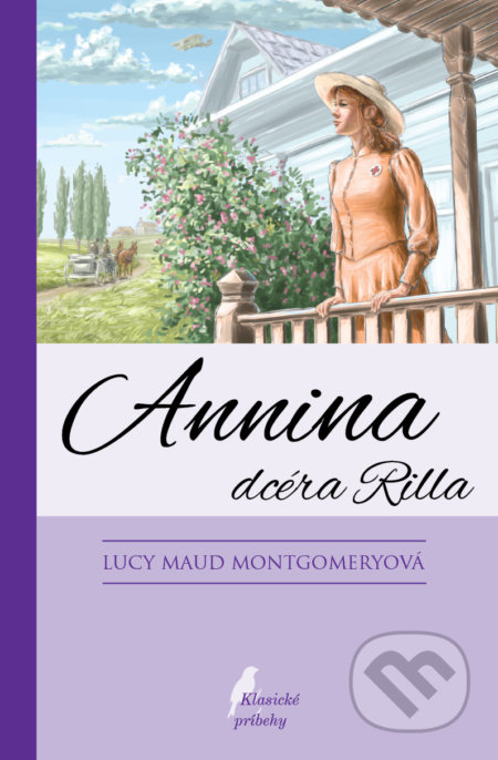 Kniha: Annina dcéra Rilla (Lucy Maud Montgomery). Slovenské pedagogické nakladateľstvo - Mladé letá, 2022 Kniha: Annina dcéra Rilla (Lucy Maud Montgomery). Slovenské pedagogické nakladateľstvo - Mladé letá, 2022