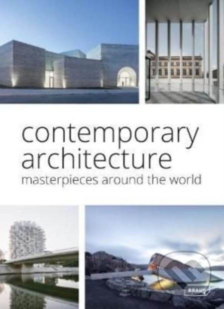 Kniha: Contemporary Architecture (Chris van Uffelen). Braun, 2022 Kniha: Contemporary Architecture (Chris van Uffelen). Braun, 2022
