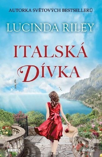 Kniha: Italská dívka (Lucinda Riley). Víkend, 2022 Kniha: Italská dívka (Lucinda Riley). Víkend, 2022