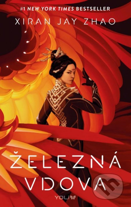 Kniha: Železná vdova (český jazyk) (Xiran Jay Zhao). YOLi CZ, 2022 Kniha: Železná vdova (český jazyk) (Xiran Jay Zhao). YOLi CZ, 2022