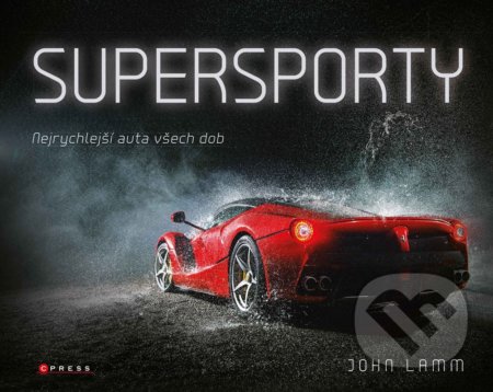 Kniha: Supersporty (John Lamm). CPRESS, 2022 Kniha: Supersporty (John Lamm). CPRESS, 2022
