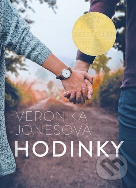 Kniha: Hodinky (Veronika Jonešová). , 2022 Kniha: Hodinky (Veronika Jonešová). , 2022