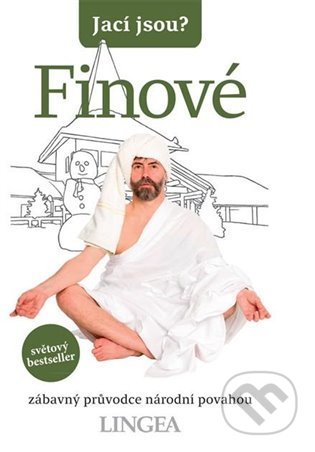 Kniha: Jací jsou? - Finové (Lingea). Lingea, 2022 Kniha: Jací jsou? - Finové (Lingea). Lingea, 2022