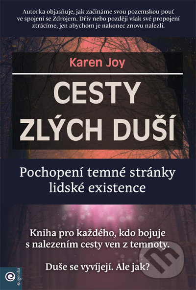 Kniha: Cesty zlých duší (Karen Joy). Eugenika, 2022 Kniha: Cesty zlých duší (Karen Joy). Eugenika, 2022