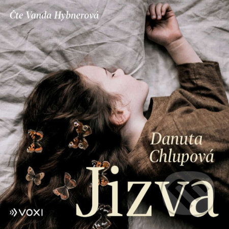 Audiokniha: Jizva (Danuta Chlupová). Voxi, 2022 Audiokniha: Jizva (Danuta Chlupová). Voxi, 2022