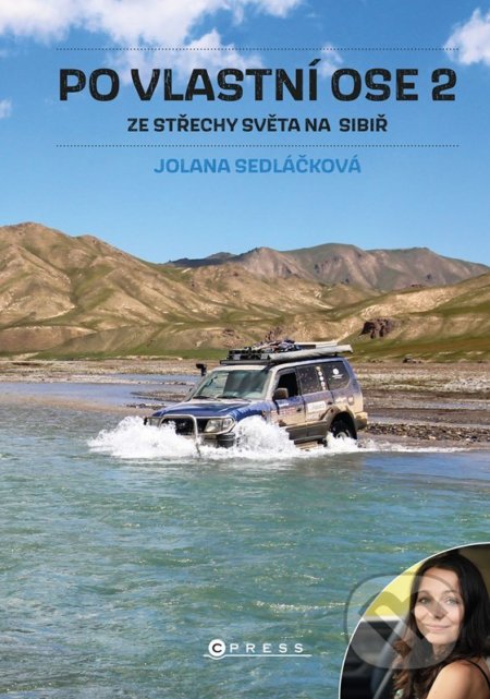 Kniha: Po vlastní ose 2 (Jolana Sedláčková). CPRESS, 2022 Kniha: Po vlastní ose 2 (Jolana Sedláčková). CPRESS, 2022