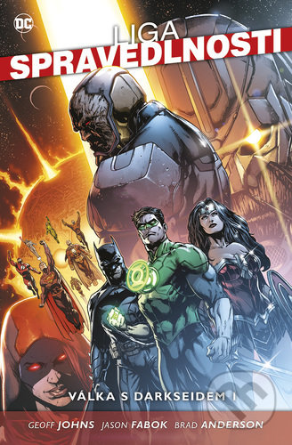 Kniha: Liga spravedlnosti 7: Válka s Darkseidem 1 (Doug Mahnke, Geoff Johns a Jason Fabok). BB/art, 2022 Kniha: Liga spravedlnosti 7: Válka s Darkseidem 1 (Doug Mahnke, Geoff Johns a Jason Fabok). BB/art, 2022