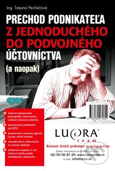 Kniha: Prechod podnikateľa z jednoduchého do podvojného účtovníctva (Tatjana Pecháčová). Epos, 2004 Kniha: Prechod podnikateľa z jednoduchého do podvojného účtovníctva (Tatjana Pecháčová). Epos, 2004