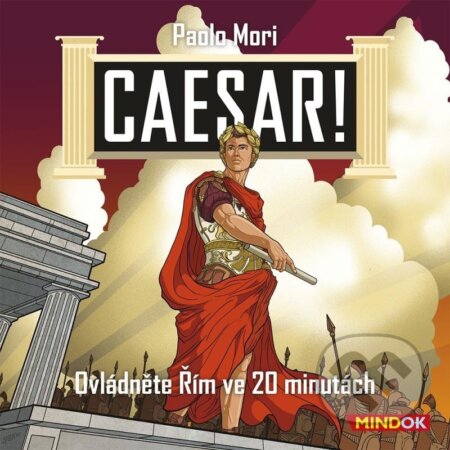 Společenská hra: Caesar! Ovládněte Řím ve 20 minutách (Paolo Mori). Mindok, 2022 Společenská hra: Caesar! Ovládněte Řím ve 20 minutách (Paolo Mori). Mindok, 2022