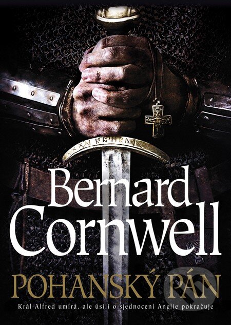 Kniha: Pohanský pán (Bernard Cornwell). BB/art, 2014 Kniha: Pohanský pán (Bernard Cornwell). BB/art, 2014