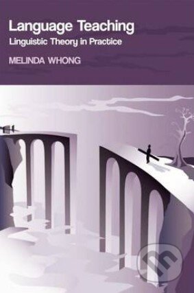 Kniha: Language Teaching (Melinda Whong). Edinburgh University Press, 2011 Kniha: Language Teaching (Melinda Whong). Edinburgh University Press, 2011