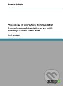 Kniha: Phraseology in Intercultural Communication (Annegret Gelbrecht). Grin, 2013 Kniha: Phraseology in Intercultural Communication (Annegret Gelbrecht). Grin, 2013
