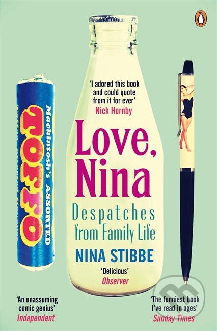 Kniha: Love, Nina (Nina Stibbe). Penguin Books, 2014 Kniha: Love, Nina (Nina Stibbe). Penguin Books, 2014
