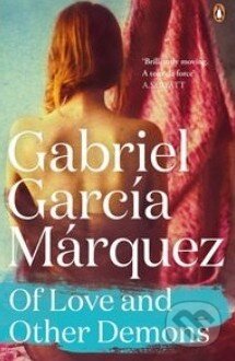 Kniha: Of Love and Other Demons (Gabriel García Márquez). Penguin Books, 2014 Kniha: Of Love and Other Demons (Gabriel García Márquez). Penguin Books, 2014
