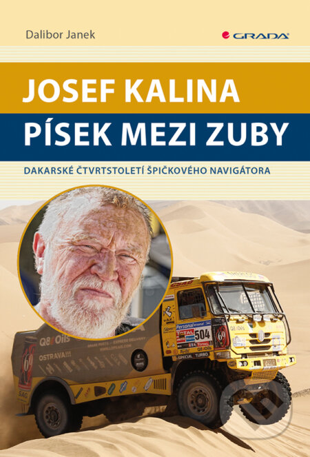 E-kniha: Josef Kalina: Písek mezi zuby (Dalibor Janek). Grada, 2013 E-kniha: Josef Kalina: Písek mezi zuby (Dalibor Janek). Grada, 2013