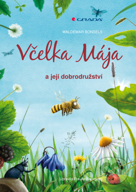 E-kniha: Včelka Mája (Waldemar Bonsels). Grada, 2013 E-kniha: Včelka Mája (Waldemar Bonsels). Grada, 2013